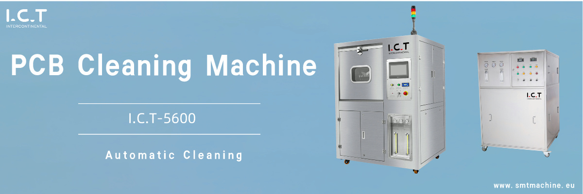 I.C.T-5600 PCB Cleaning Machine